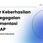 Faktor Keberhasilan dan Kegagalan Implementasi ERP-SAP di Industri Retail Indonesia