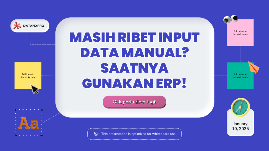 Masih Ribet Input Data Manual? Saatnya Gunakan ERP!