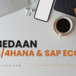 Perbedaan SAP S/4HANA dan SAP ECC